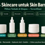 skincare untuk memperkuat skin barrier rekomendasi terbaik Shopee ceramide